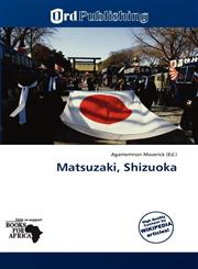 Matsuzaki, Shizuoka,613565599X,9786135655995