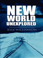 New World Unexplored,1462694500,9781462694501