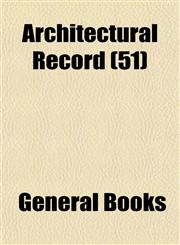 Architectural Record (51),115281463X,9781152814639