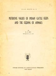 Nutritive Values of Indian Cattle Feeds and The Feeding of Animals 5th Revised & Enlarged Edition