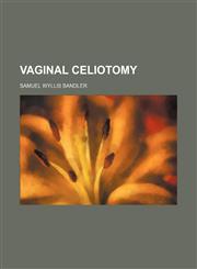 Vaginal Celiotomy,1150941111,9781150941115