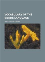 Vocabulary of the Mende language,123683819X,9781236838193