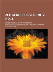 Zeitgenossen; Biographieen u. Charakteristiken Volume 2, no. 3,1236895320,9781236895325