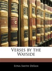Verses by the Wayside,1144314380,9781144314383