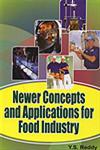 Newer Concepts and Applications for Food Industry 1st Edition,8189729098,9788189729097