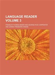 Language reader Volume 3,115423035X,9781154230352