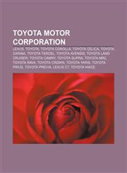 Toyota Motor Corporation Lexus, Toyota, Toyota Corolla, Toyota Celica, Toyota Carina, Toyota Tercel, Toyota Avensis, Toyota Land Cruiser,1232086746,9781232086741