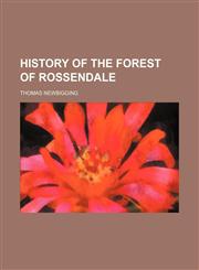 History of the forest of Rossendale,1154732142,9781154732146