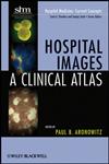 Hospital Images A Clinical Atlas,0470501014,9780470501016