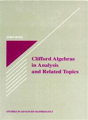 Clifford Algebras in Analysis and Related Topics,0849384818,9780849384813