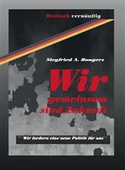 Wir Gemeinsam Sind Zukunft,3837042480,9783837042481
