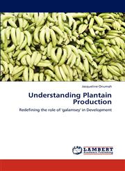 Understanding Plantain Production,3848494795,9783848494798