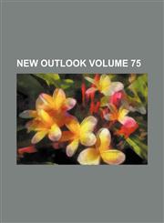 New outlook Volume 75,1236355237,9781236355232