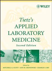 Tietz's Applied Laboratory Medicine 2nd Edition,0471714577,9780471714576