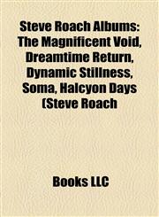 Steve Roach Albums The Magnificent Void,1156619378,9781156619377