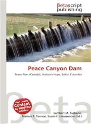 Peace Canyon Dam,6135167006,9786135167009