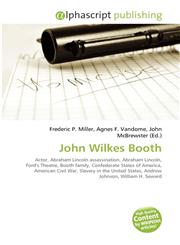 John Wilkes Booth,6130612362,9786130612368