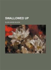 Swallowed up,1236181069,9781236181060
