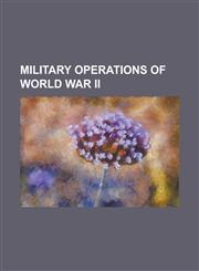 Military Operations of World War I Involving France Battles of World War I Involving France, Battle of Passchendaele, Battle of the Somme,1156140900,9781156140901