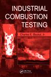 Industrial Combustion Testing,142008528X,9781420085280