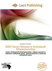 2007 Asian Women's Volleyball Championship,6138363809,9786138363804