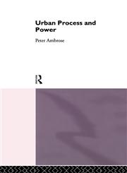 Urban Process and Power,0415008514,9780415008518