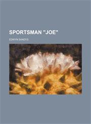 Sportsman "Joe",1150485752,9781150485756