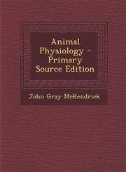 Animal Physiology,1289542007,9781289542009