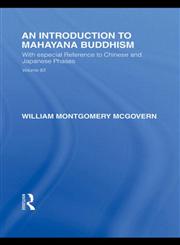 An Introduction to Mah y Na Buddhism With Especial Reference to Chinese and Japanese Phases,0415591244,9780415591249
