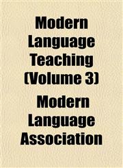 Modern Language Teaching (Volume 3),1152422014,9781152422018