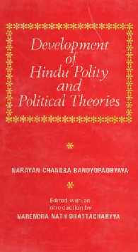 Development of Hindu Polity and Political Theories 1st Edition,8121502195,9788121502191