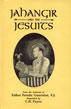 Jahangir and the Jesuits With an Account of the Travels of Benedict Goes and the Mission to Pegu,8121507693,9788121507691