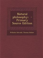 Natural Philosophy; - Primary Source Edition,1293924903,9781293924907