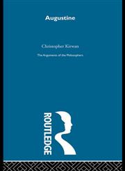 Arguments of the Philosophers Augustine-Arg Philosophers,0415203503,9780415203500