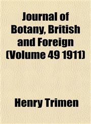 Journal of Botany, British and Foreign (Volume 49 1911),115298604X,9781152986046