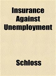 Insurance Against Unemployment,1152338242,9781152338241
