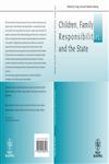 Children, Family Responsibilities and the State,1405183012,9781405183017