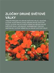 Zločiny druhé světové války Trestní procesy po druhé světové válce, Válečné zločiny Sovětského svazu během druhé světové války,1232867918,9781232867913