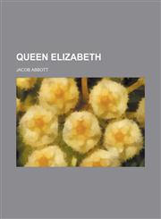 Queen Elizabeth,1458845435,9781458845436