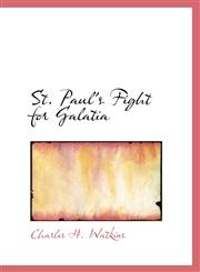 St. Paul's Fight for Galatia,1116789124,9781116789126