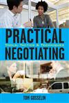 Practical Negotiating Tools, Tactics & Techniques,0470134852,9780470134856
