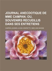 Journal Anecdotique de Mme Campan,1154987345,9781154987348