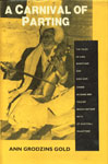 A Carnival of Parting The Tales of King Bharthari and King Gopi Chand as Sung and Told by Madhu Natisar Nath of Ghatiyali, Rajasthan 1st Indian Edition,8121506220,9788121506229