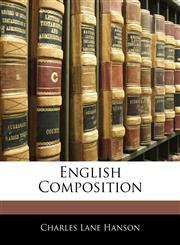 English Composition,1141345943,9781141345946