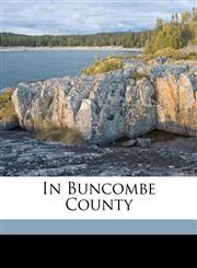 In Buncombe County,117742570X,9781177425704