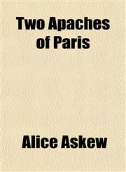 Two Apaches of Paris,1152089935,9781152089938