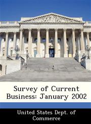Survey of Current Business January 2002,1288500319,9781288500314