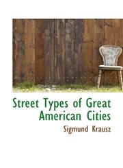 Street Types of Great American Cities,1117103463,9781117103464