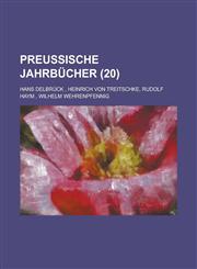 Preussische Jahrbucher (20),1153508354,9781153508353