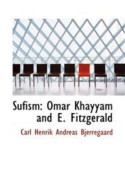Sufism Omar Khayyam and E. Fitzgerald,1117556646,9781117556642